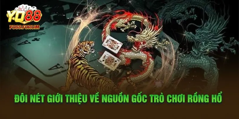 Game rồng hổ là gì?