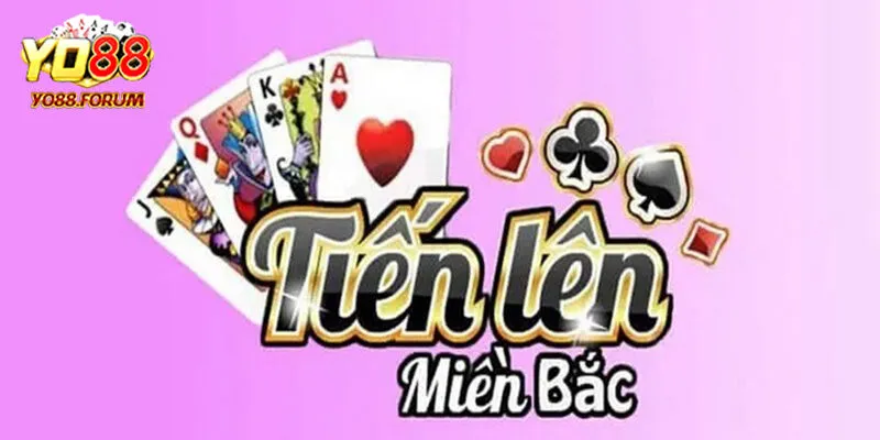 Tìm hiểu về nguồn gốc game bài tiến lên miền Bắc