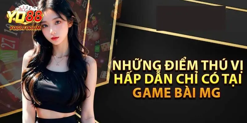 Giới thiệu các dòng game hot tại sảnh MG Yo88 