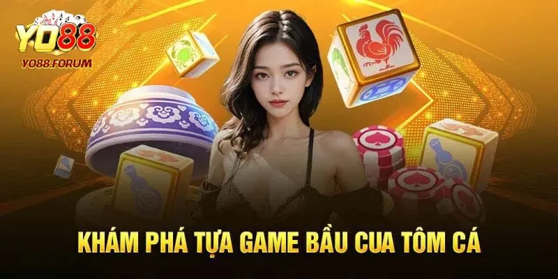 Bầu cua là gì?