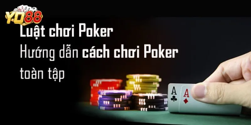 Tổng quan về Poker