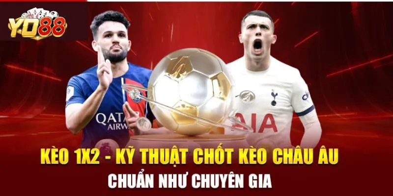 Kèo châu Âu 1X2 được đọc như thế nào?